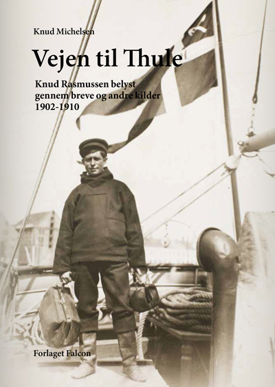 Se omslaget til Knud Michelsen: Vejen til Thule i stort format